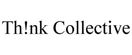TH!NK COLLECTIVE trademark