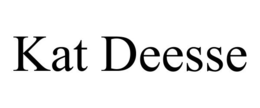 KAT DEESSE trademark