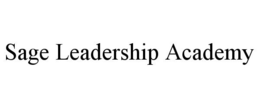 SAGE LEADERSHIP ACADEMY trademark