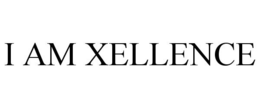 I AM XELLENCE trademark