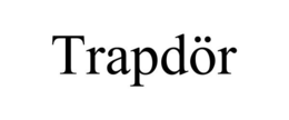 TRAPDÖR trademark