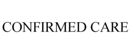 CONFIRMED CARE trademark