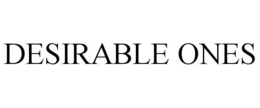 DESIRABLE ONES trademark