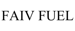 FAIV FUEL trademark