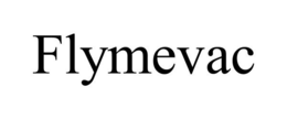 FLYMEVAC trademark