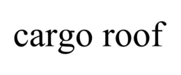 CARGO ROOF trademark