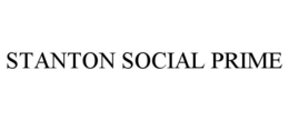 STANTON SOCIAL PRIME trademark
