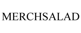 MERCHSALAD trademark
