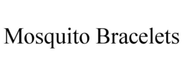MOSQUITO BRACELETS trademark