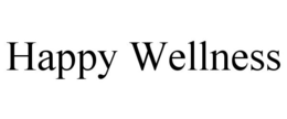 HAPPY WELLNESS trademark