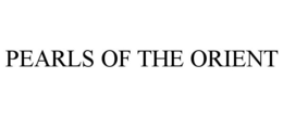 PEARLS OF THE ORIENT trademark