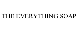 THE EVERYTHING SOAP trademark