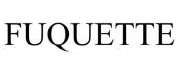 FUQUETTE trademark