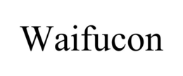 WAIFUCON trademark