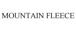 MOUNTAIN FLEECE trademark