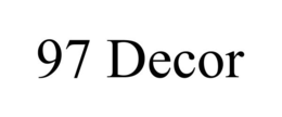 97 DECOR trademark