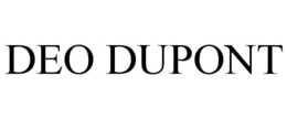 DEO DUPONT trademark