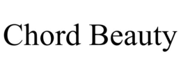 CHORD BEAUTY trademark