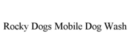 ROCKY DOGS MOBILE DOG WASH trademark