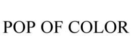 POP OF COLOR trademark
