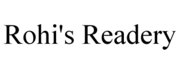 ROHI'S READERY trademark