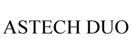 ASTECH DUO trademark