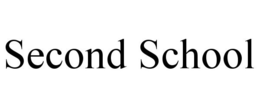 SECOND SCHOOL trademark