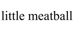 LITTLE MEATBALL trademark