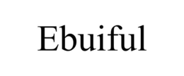 EBUIFUL trademark
