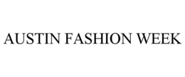 AUSTIN FASHION WEEK trademark