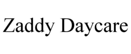 ZADDY DAYCARE trademark