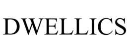 DWELLICS trademark