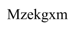 MZEKGXM trademark