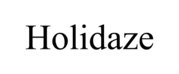 HOLIDAZE trademark