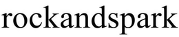 ROCKANDSPARK trademark