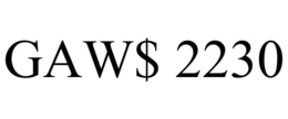 GAW$ 2230 trademark