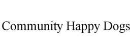 COMMUNITY HAPPY DOGS trademark