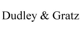DUDLEY & GRATZ trademark