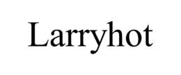 LARRYHOT trademark