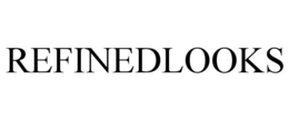 REFINEDLOOKS trademark