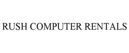 RUSH COMPUTER RENTALS trademark