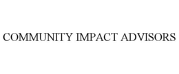 COMMUNITY IMPACT ADVISORS trademark
