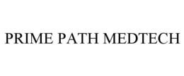 PRIME PATH MEDTECH trademark
