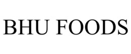BHU FOODS trademark