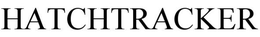 HATCHTRACKER trademark
