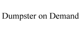 DUMPSTER ON DEMAND trademark