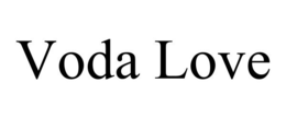 VODA LOVE trademark