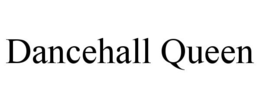 DANCEHALL QUEEN trademark