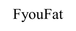 FYOUFAT trademark