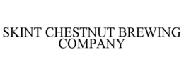 SKINT CHESTNUT BREWING COMPANY trademark